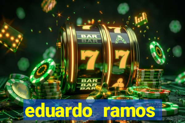 eduardo ramos trader fortuna